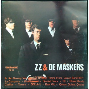 ZZ & DE MASKERS ZZ & De Maskers (Artone PDR 138) Holland 1965 LP (Beat, Rock & Roll, Rhythm & Blues, Surf, Nederbeat)